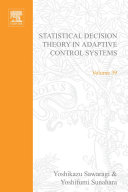 Statistical decision theory in adaptive control systems [E-Book] /