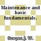 Maintenance and basic fundamentals.