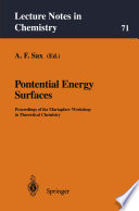 Potential Energy Surfaces [E-Book] : Proceedings of the Mariapfarr Workshop in Theoretical Chemistry /
