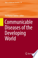Communicable Diseases of the Developing World [E-Book] /