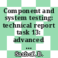 Component and system testing: technical report task 13: advanced solar low energy buildings subtask B: testing and data analysis.