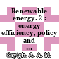 Renewable energy. 2 : energy efficiency, policy and the environment : World Renewable Energy Congress V, 20-25 September 1998 Florence, Italy /