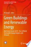 Green Buildings and Renewable Energy [E-Book] : Med Green Forum 2019 - Part of World Renewable Energy Congress and Network /