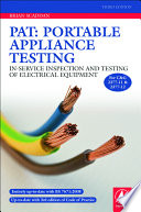 PAT: portable appliance testing : in-service inspection and testing of electrical equipment [E-Book] /