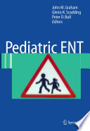 Pediatric ENT [E-Book] /