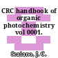 CRC handbook of organic photochemistry vol 0001.