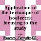Application of the technique of isoelectric focusing to the study of human serum lipoproteins and their apoproteins : [E-Book]