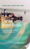 Coastal Water Bodies [E-Book] : Nature and Culture Conflicts in the Mediterranean /