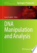 DNA Manipulation and Analysis [E-Book] /