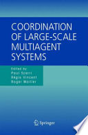 Coordination of Large-Scale Multiagent Systems [E-Book] /