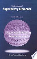 The chemistry of superheavy elements /