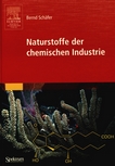 Naturstoffe der chemischen Industrie /