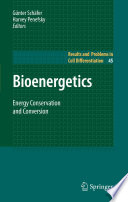 Bioenergetics [E-Book] : Energy Conservation and Conversion /