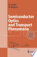 Semiconductor Optics and Transport Phenomena [E-Book] /