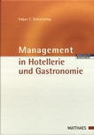 Management in Hotellerie und Gastronomie /
