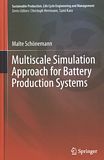 Multiscale simulation approach for battery production systems /