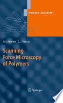 Scanning Force Microscopy of Polymers [E-Book] /