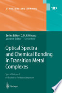 Optical Spectra and Chemical Bonding in Transition Metal Complexes [E-Book] : Special Volume dedicated to Professor Jørgensen /