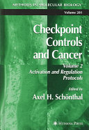 Checkpoint controls and cancer. 2. Activation and regulation protocols /