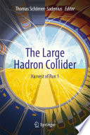 The Large Hadron Collider [E-Book] : Harvest of Run 1 /