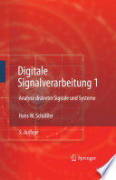 Digitale Signalverarbeitung 1 [E-Book] : Analyse diskreter Signale und Systeme /
