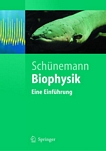 Biophysik [E-Book] : eine Einführung /