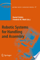 Robotic Systems for Handling and Assembly [E-Book] /