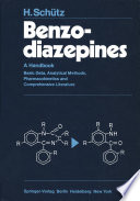 Benzodiazepines [E-Book] : A Handbook. Basic Data, Analytical Methods, Pharmacokinetics and Comprehensive Literature /