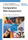 Comparative risk assessment : concepts, problems and applications /