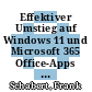 Effektiver Umstieg auf Windows 11 und Microsoft 365 Office-Apps (Stand 2023) [E-Book] /