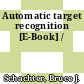 Automatic target recognition [E-Book] /