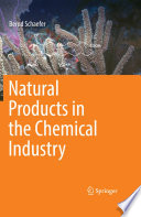 Natural Products in the Chemical Industry [E-Book] /