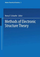 Methods of electronic structure theory.