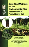 Semi-field methods for the environmental risk assessment of pesticides in soil : SETAC workshop PERAS, Coimbra, Portugal /