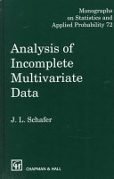 Analysis of incomplete multivariate data /