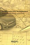Reisekostenreform 2014 - das Praxishandbuch : mit über 150 Beispielen zu den Neuerungen ab 01.01.2014 /