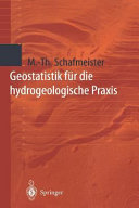 Geostatistik für die hydrogeologische Praxis : mit 17 Tabellen /