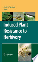 Induced Plant Resistance to Herbivory [E-Book] /