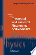 Theoretical and Numerical Unsaturated Soil Mechanics [E-Book] /