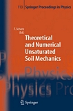 Theoretical and numerical unsaturated soil mechanics /
