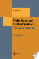 Finite Quantum Electrodynamics [E-Book] : The Causal Approach /