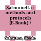Salmonella : methods and protocols [E-Book] /