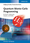Quantum Monte-Carlo programming : for atoms, molecules, clusters, and solids [E-Book] /