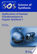 Applications of domino transformations in organic synthesis. Volume 1 [E-Book] /