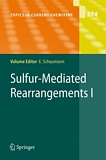 Sulfur-mediated rearrangements. 1 [E-Book] /
