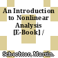 An Introduction to Nonlinear Analysis [E-Book] /