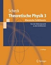 Theoretische Physik. 3. Klassische Feldtheorie [E-Book] : von der Elektrodynamik zu den Eichtheorien /