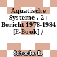 Aquatische Systeme . 2 : Bericht 1978-1984 [E-Book] /
