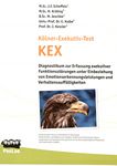 KEX Kölner-Exekutiv-Test : Diagnostikum zur Erfassung exekutiver Funktionsstörungen unter Einbeziehung von Emotionserkennungsleistungen und Verhaltensauffälligkeiten /