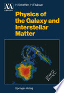 Physics of the Galaxy and Interstellar Matter [E-Book] /